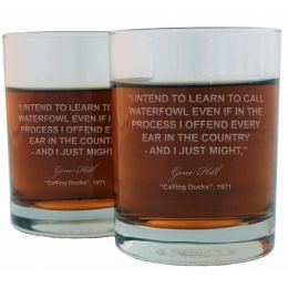 Gene Hill Famous Quote Italian Crystal Whiskey Glass